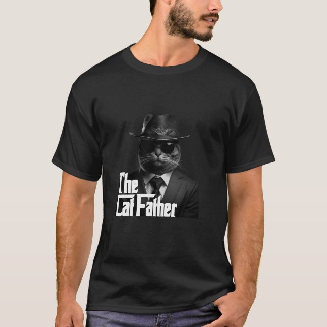 The Catfather Fathersday Best Birthday Cat Dad Fun T-Shirt (Front)