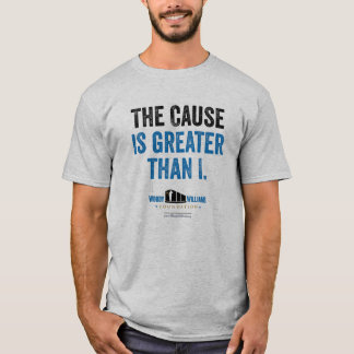 The Cause is Greater Than I (Condensed) T-Shirt