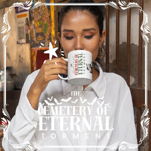 The Cemetery of Eternal Torment Coffee Mug