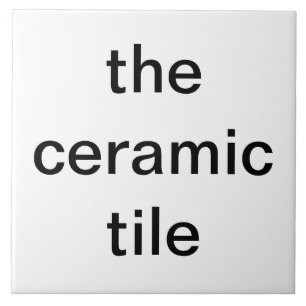 the ceramic tile