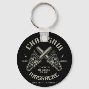 The Chainsaw Massacre who whill survive? Key Ring