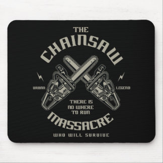 The Chainsaw Massacre who whill survive? Mouse Mat