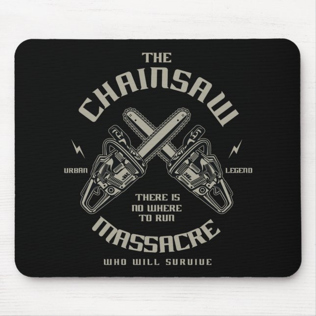 The Chainsaw Massacre who whill survive? Mouse Mat (Front)