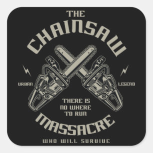 The Chainsaw Massacre who whill survive? Square Sticker