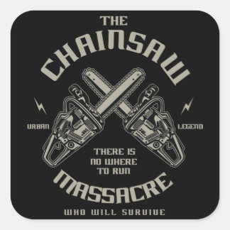The Chainsaw Massacre who whill survive? Square Sticker