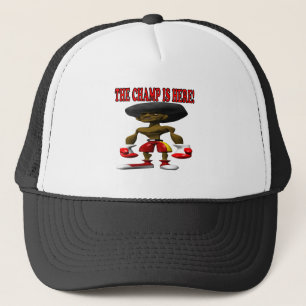 The Champ Is Here 2 Trucker Hat