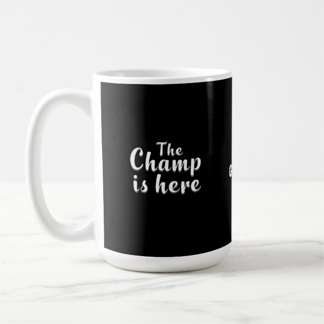  The Champ is Here Fantasy Football & Sports  Coffee Mug (Left)