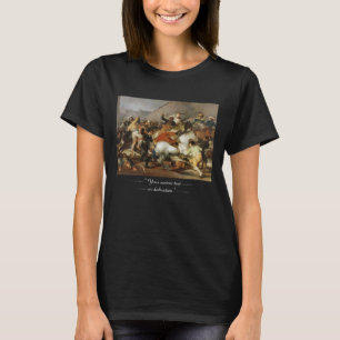 The Charge of Mamelukes Francisco José de Goya T-Shirt