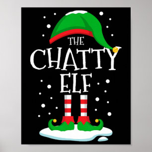 The Chatty Elf Christmas Family Matching Xmas Grou Poster