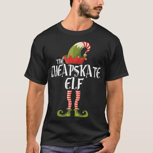 the cheapskate elf T-Shirt (Front)