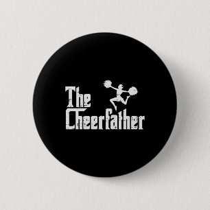 The Cheer Father Funny Cheerleader Dad Fathers Day 6 Cm Round Badge