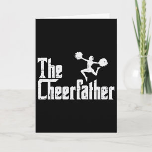 The Cheer Father Funny Cheerleader Dad Fathers Day Card