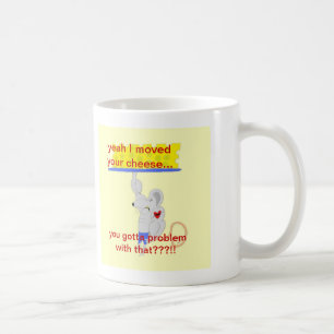 The Cheese Mover products Coffee Mug