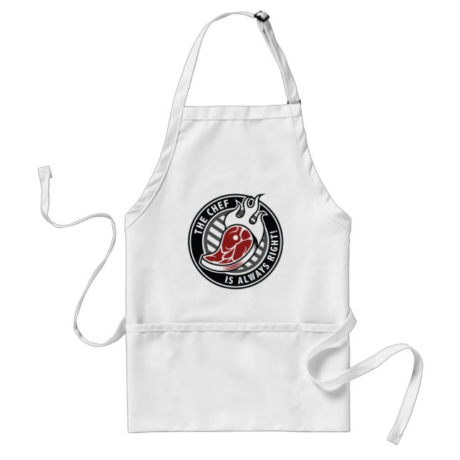The Chef Is Always Right Standard Apron (Front)