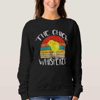 The Chick Whisperer Vintage Chicken Chick Sweatshirt