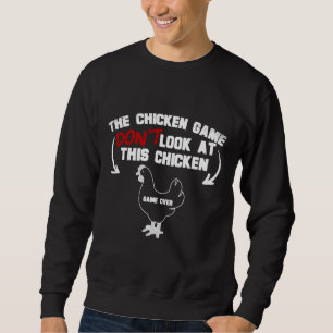 The Chicken Gam Sweatshirt