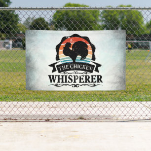 The Chicken Whisperer Funny Banner
