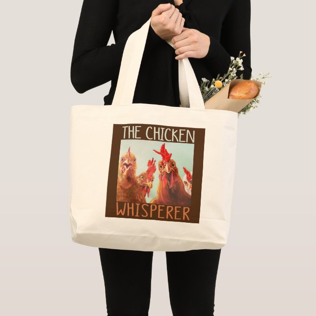 The Chicken Whisperer Funny Chicken Lover Poultry Large Tote Bag (Front (Product))