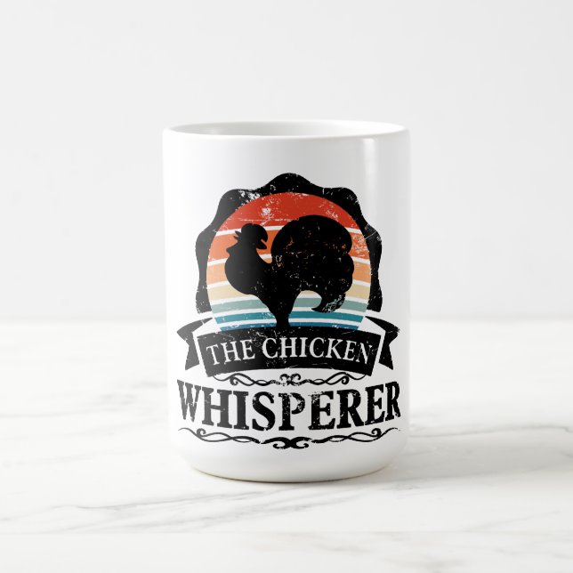 The Chicken Whisperer Funny Coffee Mug (Center)