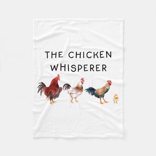 The Chicken Whisperer Funny  Fleece Blanket (Front)
