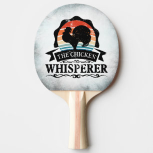 The Chicken Whisperer Funny Ping Pong Paddle