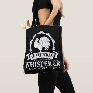 The Chicken Whisperer Funny Tote Bag