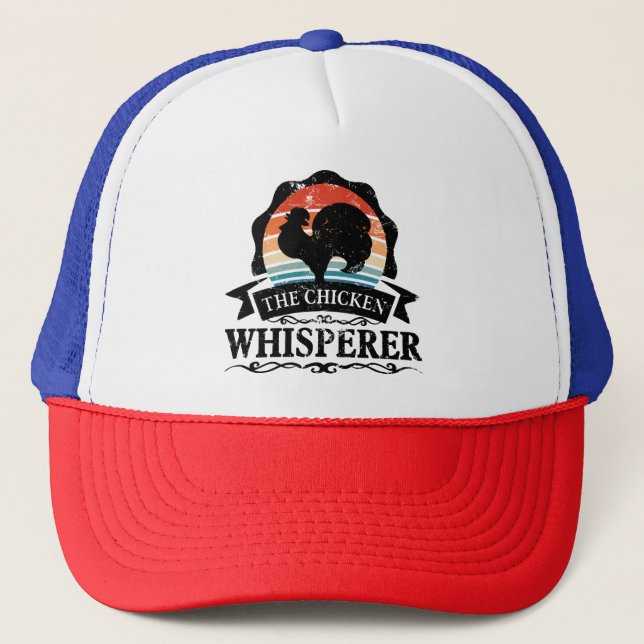 The Chicken Whisperer Funny Trucker Hat (Front)