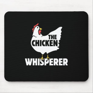 The Chicken Whisperer Mouse Mat