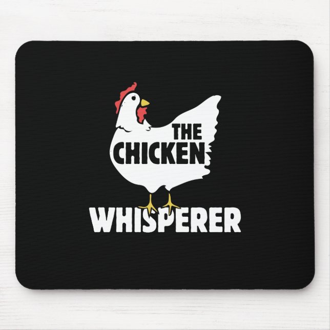 The Chicken Whisperer Mouse Mat (Front)