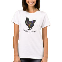 The Chicken Whisperer T-shirt