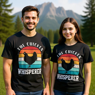 THE CHICKEN WHISPERER  T-Shirt