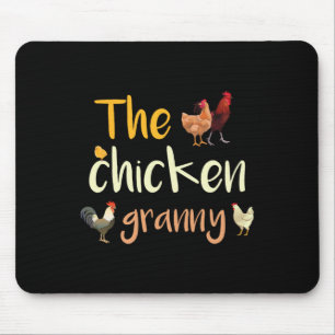 The Chickens Grandma Funny Rooster Chick Hen Chick Mouse Mat