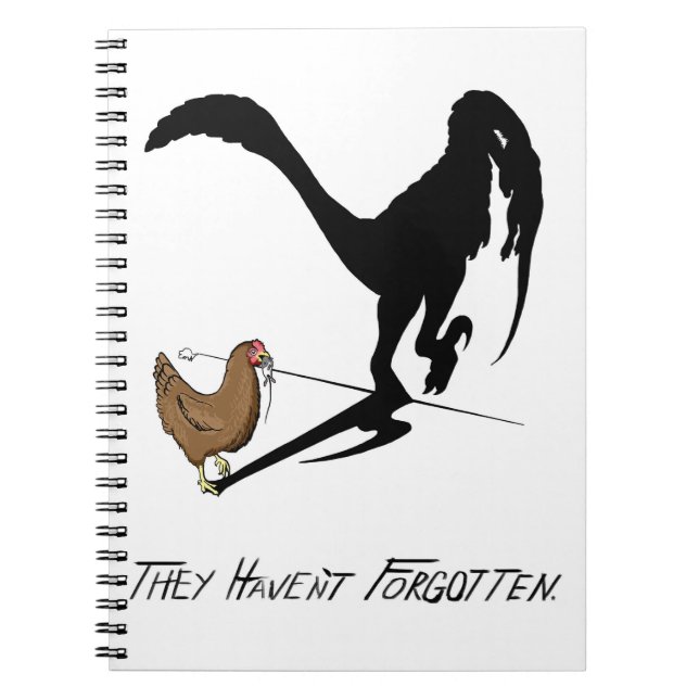 The Chickens Remember (Dinosaur Cartoon) Notebook (Front)