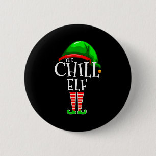 The Chill Elf Family Matching Group Christmas Gift 6 Cm Round Badge