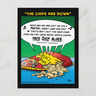 "The Chips Are Down" Postcard