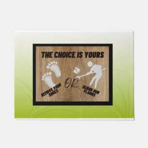 The choice is yours! doormat