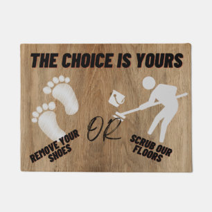 The choice is yours! doormat
