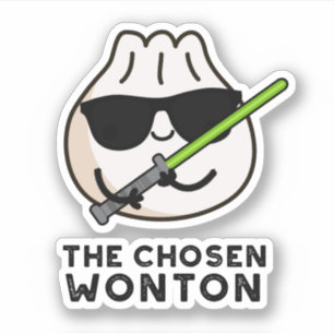 The Chosen Wonton Funny Food Pun 