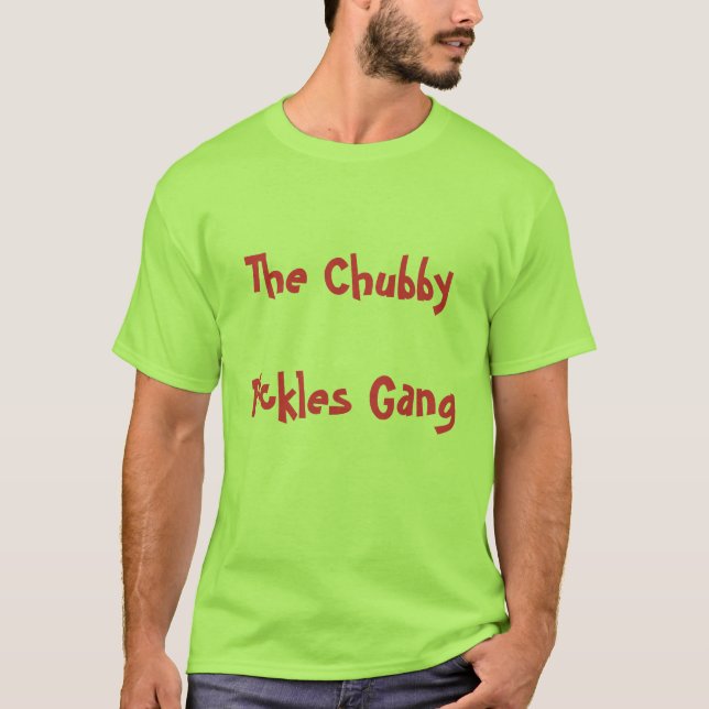 The Chubby Pickles Gang T-Shirt (Front)