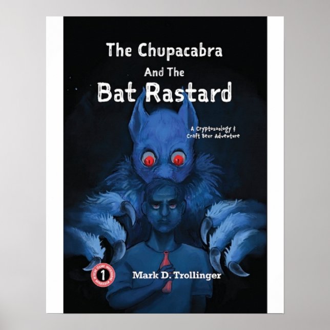 The Chupacabra and the Bat Rastard – Cover Print (Front)