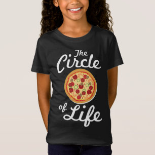 The Circle Of Life Funny Pizza Lover Food T-Shirt