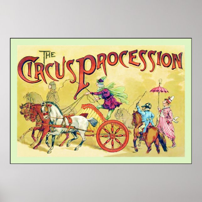 The Circus Procession ~ Vintage Circus Poster (Front)