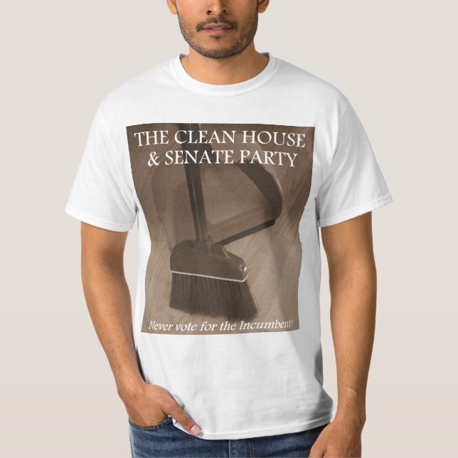The Clean House & Senate Party T-Shirt (Front)