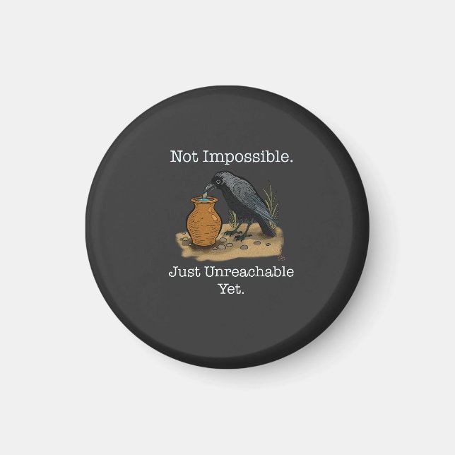 The Clever Crow: Not Impossible Magnet (Front)