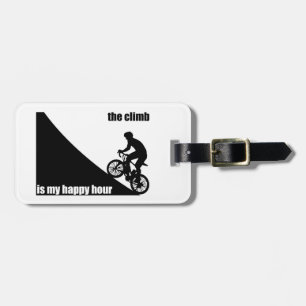 The Climb Is My Happy Hour Luggage Tag