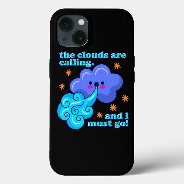 The Clouds Are Calling And I Must Go Weather Meteo Case-Mate iPhone Case (Back)