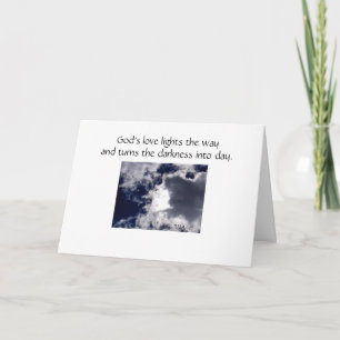 The clouds may cover the sky today - Sympathy Card