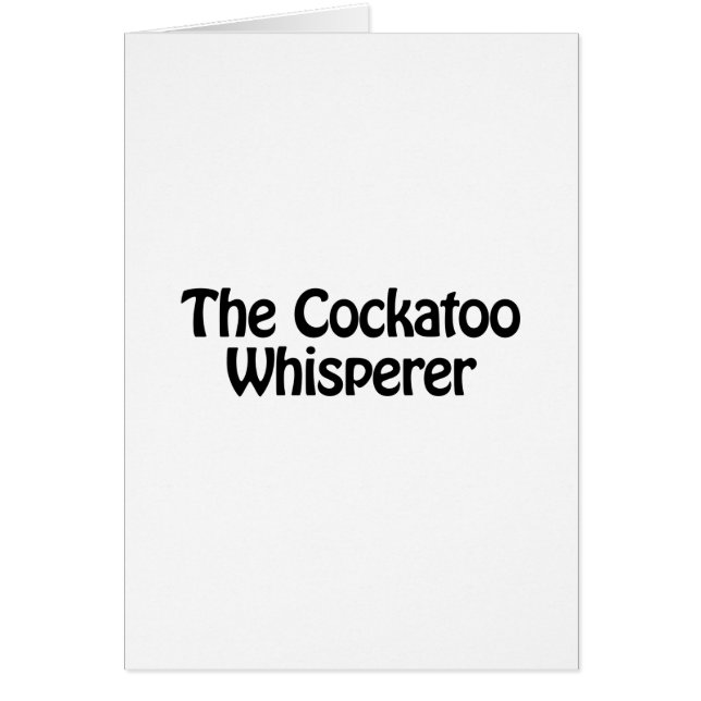 the cockatoo whisperer (Front)