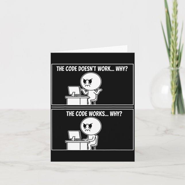 The Code Doesn't Work Funny Programmer Computer En Card (Front)
