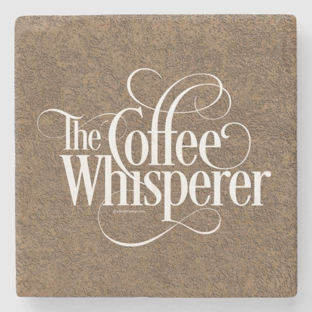 The Coffee Whisperer Stone Coaster (Front)